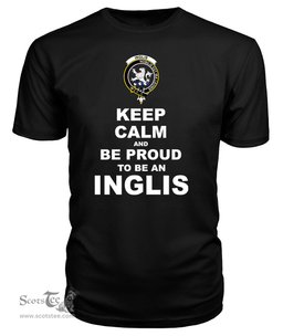 ScotsTee Shop Black Tartan T Shirts Scottish Inglis Clan Keep Calm and Be Proud To Be an Inglis T Shirt