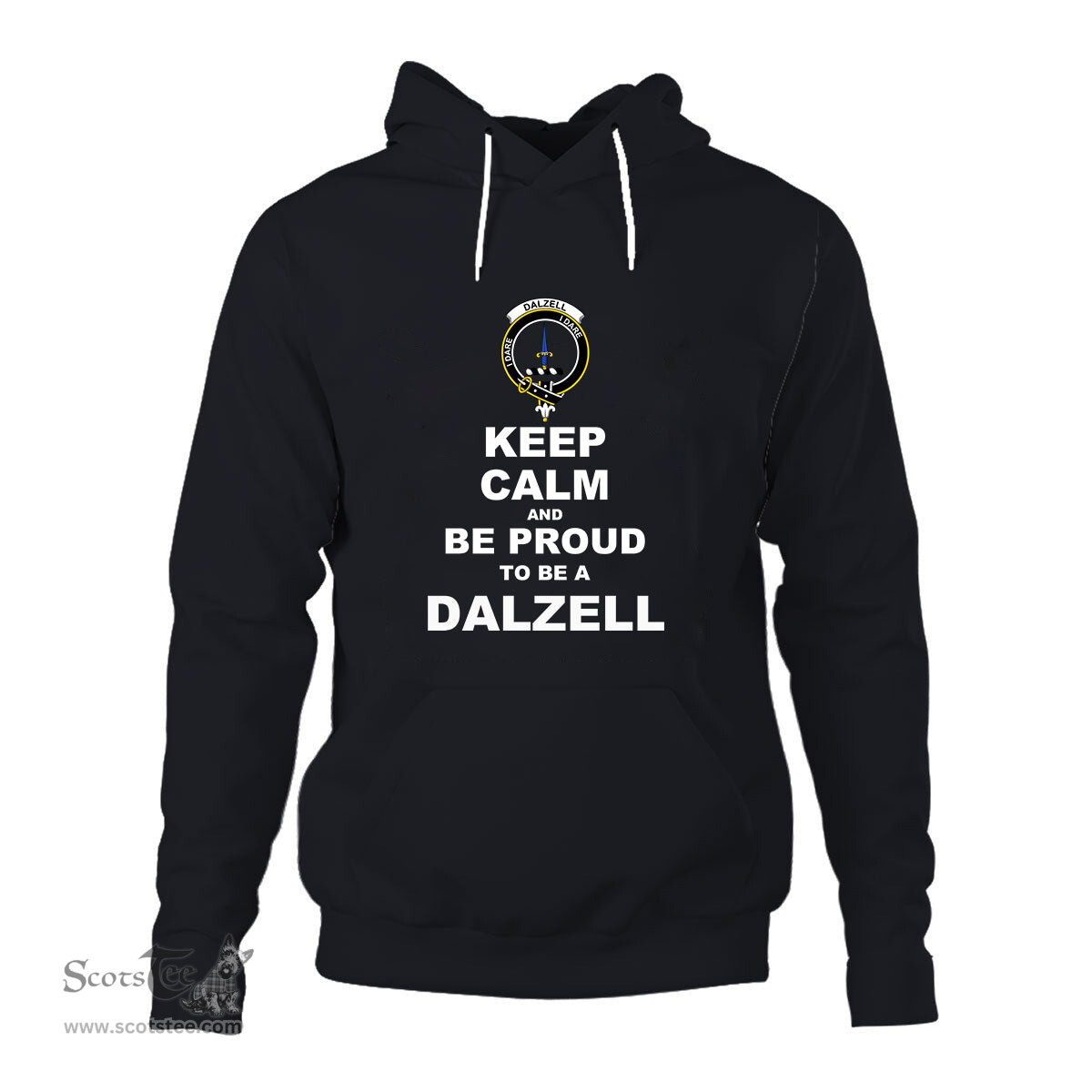 ScotsTee Shop Scottish Dalzell Clan Keep Calm and Be Proud To Be a Dalzell Hoodie