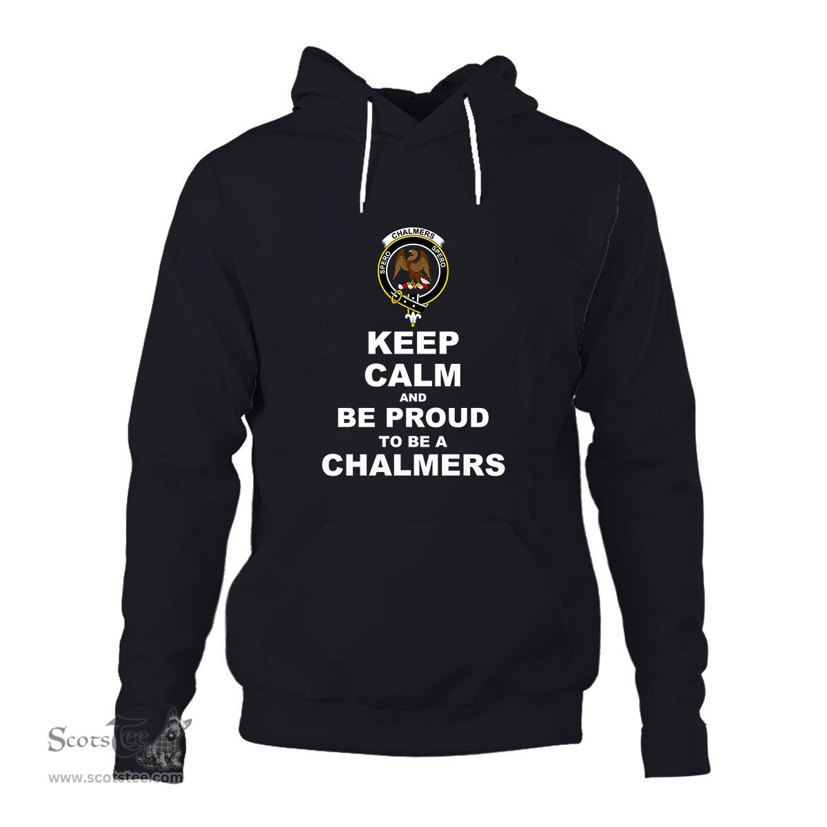 ScotsTee Shop Scottish Chalmers (Balnacraig) Clan Keep Calm and Be Proud To Be a Chalmers Hoodie