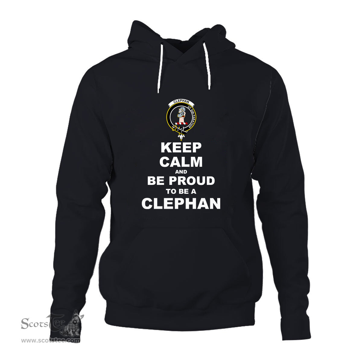 ScotsTee Shop Scottish Clephan (or Clephane) Clan Keep Calm and Be Proud To Be a Clephan Hoodie