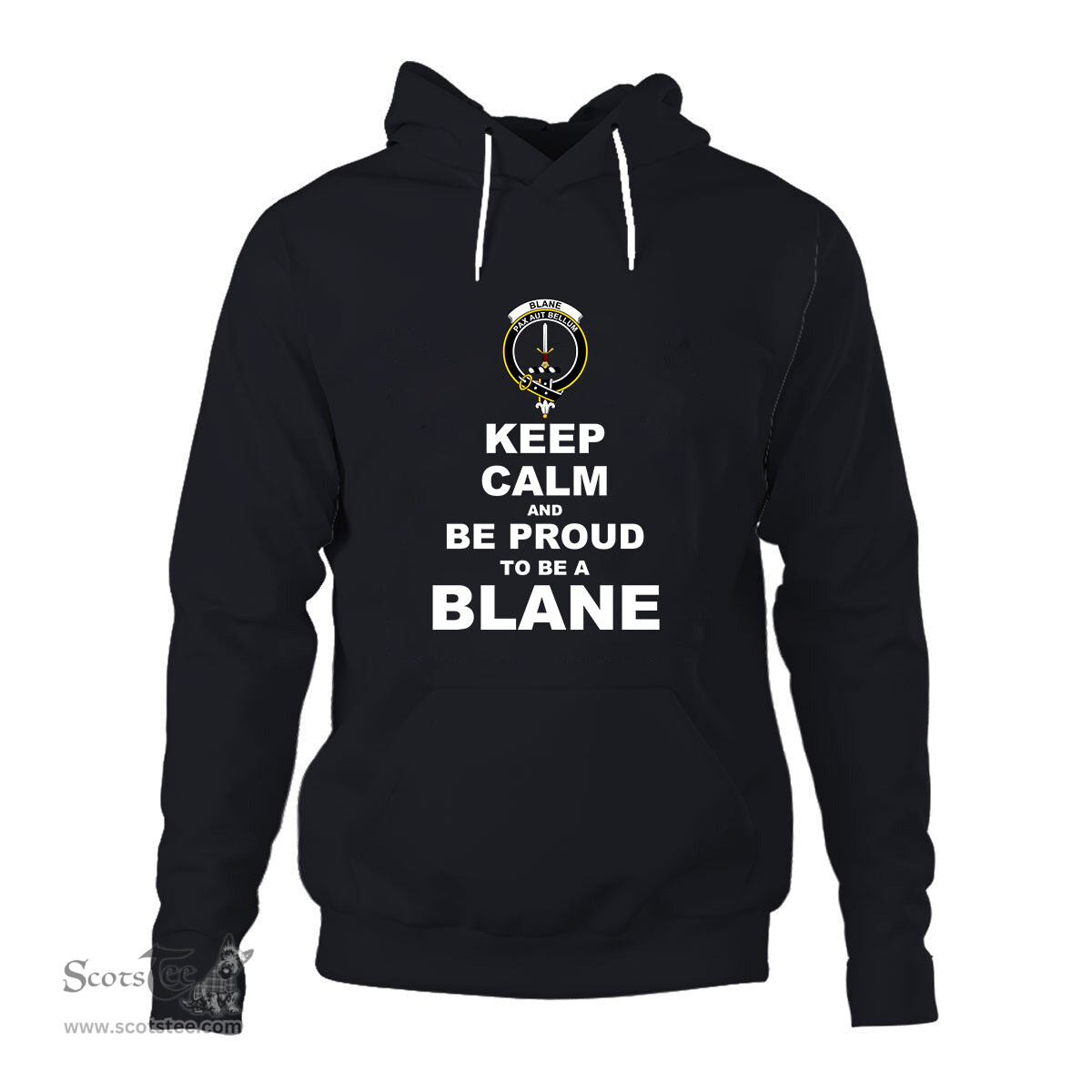 ScotsTee Shop Scottish Blane Clan Keep Calm and Be Proud To Be a Blane Hoodie