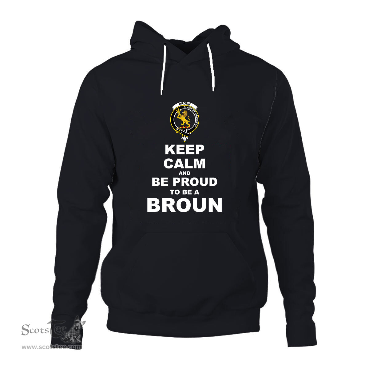 ScotsTee Shop Scottish Broun Clan Keep Calm and Be Proud To Be a Broun Hoodie