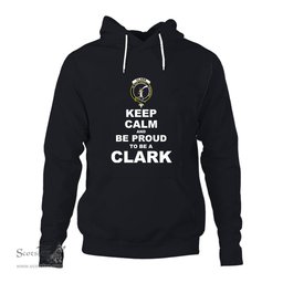 ScotsTee Shop Scottish Clark Clan Keep Calm and Be Proud To Be a Clark Hoodie