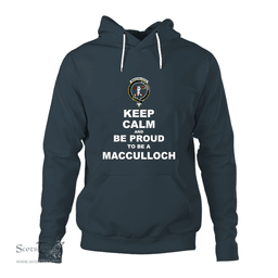 ScotsTee Shop Scottish MacCulloch (McCulloch) Clan Keep Calm and Be Proud To Be a MacCulloch Hoodie