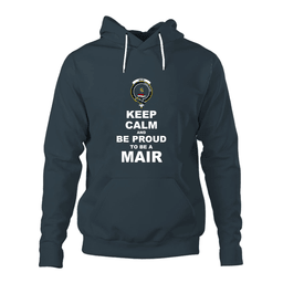 ScotsTee Shop Scottish Mar Clan Keep Calm and Be Proud To Be a Mar Hoodie