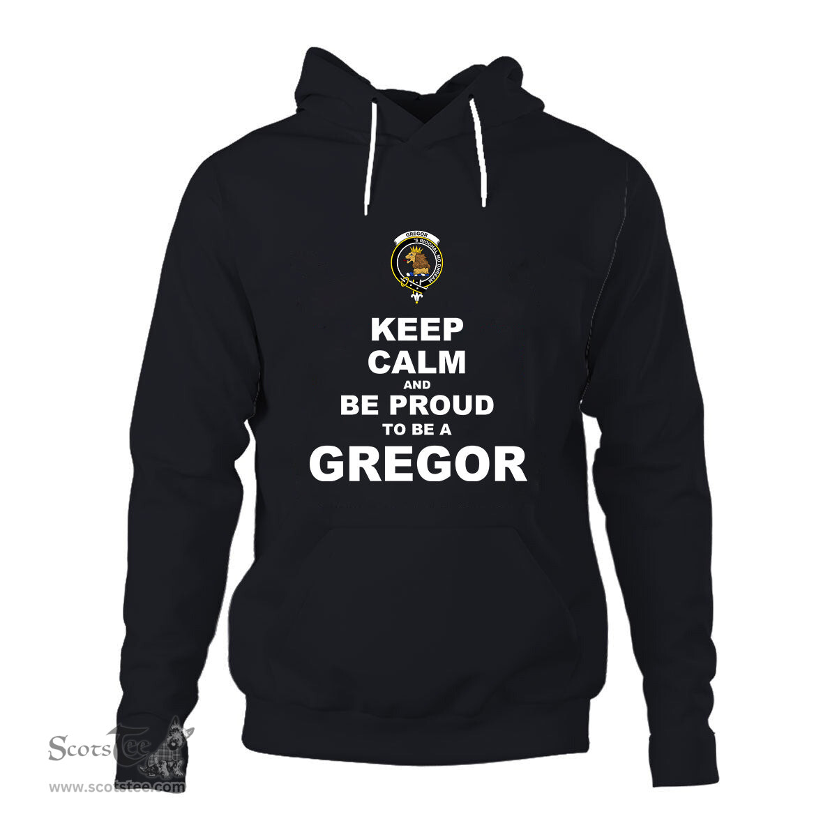 ScotsTee Shop Scottish Gregor Clan Keep Calm and Be Proud To Be a Gregor Hoodie
