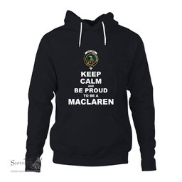 ScotsTee Shop Scottish MacLaren Clan Keep Calm and Be Proud To Be a MacLaren Hoodie