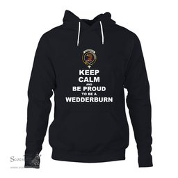 ScotsTee Shop Scottish Wedderburn Clan Keep Calm and Be Proud To Be a Wedderburn Hoodie