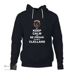 ScotsTee Shop Scottish Clelland Clan Keep Calm and Be Proud To Be a Clelland Hoodie