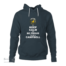 ScotsTee Shop Scottish Campbell Clan Keep Calm and Be Proud To Be a Campbell Hoodie