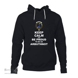 ScotsTee Shop Scottish Arbuthnot Clan Keep Calm and Be Proud To Be an Arbuthnot Hoodie