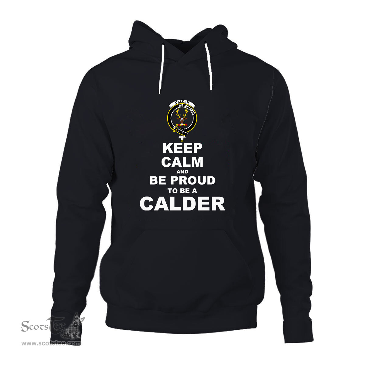 ScotsTee Shop Scottish Calder Clan Keep Calm and Be Proud To Be a Calder Hoodie