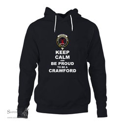 ScotsTee Shop Scottish Crawford Clan Keep Calm and Be Proud To Be a Crawford Hoodie