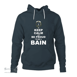 ScotsTee Shop Scottish Bain Clan Keep Calm and Be Proud To Be a Bain Hoodie