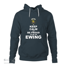 ScotsTee Shop Scottish Ewing Clan Keep Calm and Be Proud To Be an Ewing Hoodie