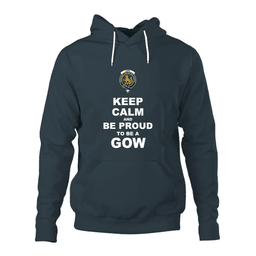 ScotsTee Shop Scottish Gow Clan Keep Calm and Be Proud To Be a Gow Hoodie