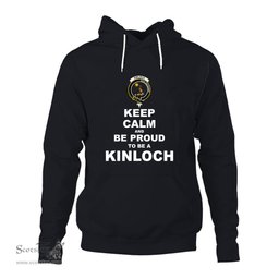 ScotsTee Shop Scottish Kinloch Clan Keep Calm and Be Proud To Be a Kinloch Hoodie