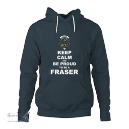 ScotsTee Shop Scottish Fraser Of Lovat Clan Keep Calm and Be Proud To Be a Fraser Hoodie