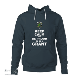 ScotsTee Shop Scottish Grant Clan Keep Calm and Be Proud To Be a Grant Hoodie