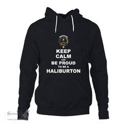 ScotsTee Shop Scottish Haliburton Clan Keep Calm and Be Proud To Be a Haliburton Hoodie
