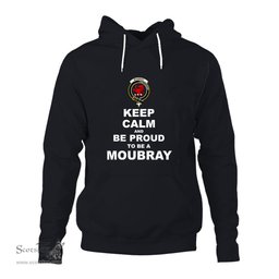 ScotsTee Shop Scottish Moubray Clan Keep Calm and Be Proud To Be a Moubray Hoodie