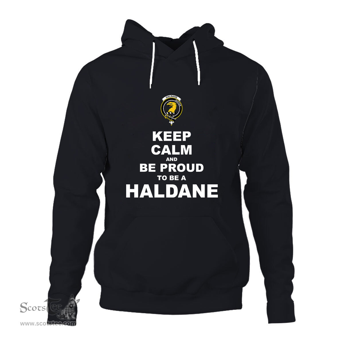 ScotsTee Shop Scottish Haldane Clan Keep Calm and Be Proud To Be a Haldane Hoodie