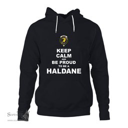 ScotsTee Shop Scottish Haldane Clan Keep Calm and Be Proud To Be a Haldane Hoodie