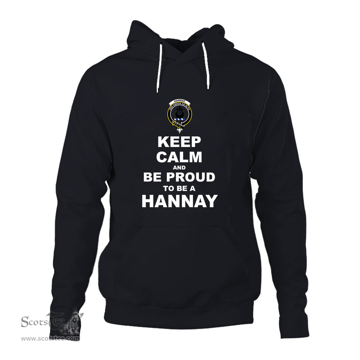 ScotsTee Shop Scottish Hannay Clan Keep Calm and Be Proud To Be a Hannay Hoodie