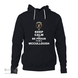 ScotsTee Shop Scottish McCullough Clan Keep Calm and Be Proud To Be a McCullough Hoodie