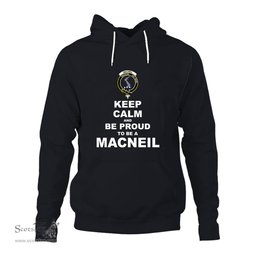 ScotsTee Shop Scottish MacNeil of Colonsay Clan Keep Calm and Be Proud To Be a MacNeil Hoodie