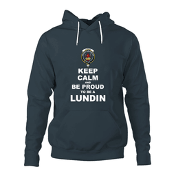 ScotsTee Shop Scottish Lundin Clan Keep Calm and Be Proud To Be a Lundin Hoodie