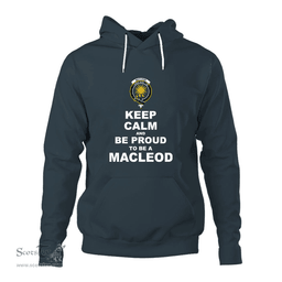 ScotsTee Shop Scottish MacLeod of Lewis Clan Keep Calm and Be Proud To Be a MacLeod Hoodie