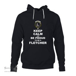 ScotsTee Shop Scottish Fletcher Clan Keep Calm and Be Proud To Be a Fletcher Hoodie
