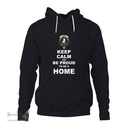 ScotsTee Shop Scottish Home (or Hume) Clan Keep Calm and Be Proud To Be a Home Hoodie