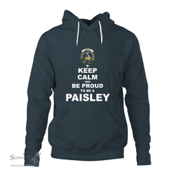 ScotsTee Shop Scottish Paisley (or Pasley) Clan Keep Calm and Be Proud To Be a Paisley Hoodie
