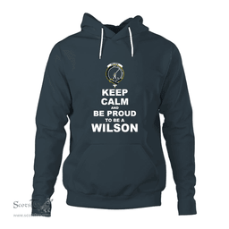 ScotsTee Shop Scottish Wilson Highland Clan Keep Calm and Be Proud To Be a Wilson Hoodie