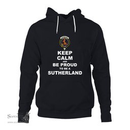 ScotsTee Shop Scottish Sutherland II Clan Keep Calm and Be Proud To Be a Sutherland Hoodie