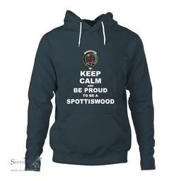 ScotsTee Shop Scottish Spottiswood Clan Keep Calm and Be Proud To Be a Spottiswood Hoodie