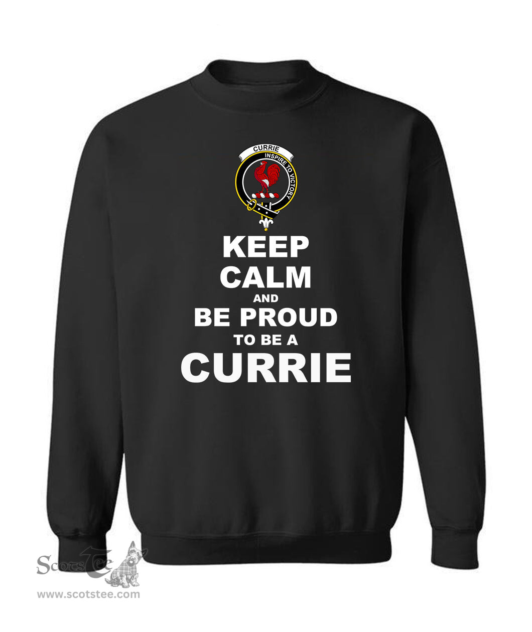 ScotsTee Shop Black Scottish Currie or Curry Clan Keep Calm and Be Proud To Be a Currie Sweatshirt