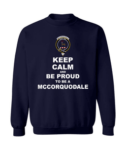 ScotsTee Shop Navy Blue Scottish Mccorquodale Clan Keep Calm and Be Proud To Be a Mccorquodale Sweatshirt