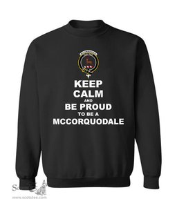ScotsTee Shop Black Scottish Mccorquodale Clan Keep Calm and Be Proud To Be a Mccorquodale Sweatshirt