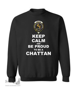 ScotsTee Shop Black Scottish Chattan Clan Keep Calm and Be Proud To Be a Chattan Sweatshirt