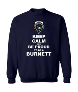 ScotsTee Shop Navy Blue Scottish Burnett Clan Keep Calm and Be Proud To Be a Burnett Sweatshirt