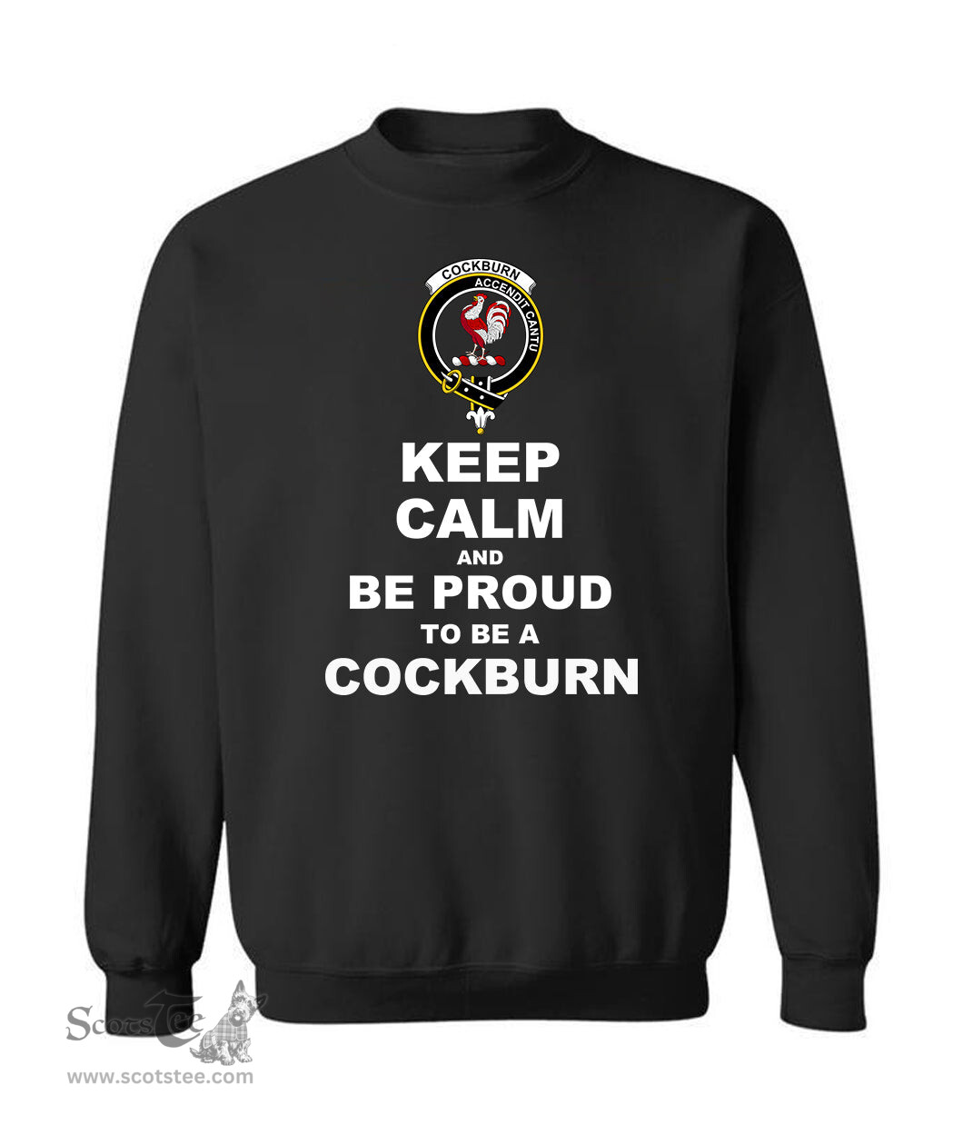ScotsTee Shop Black Scottish Cockburn Clan Keep Calm and Be Proud To Be a Cockburn Sweatshirt