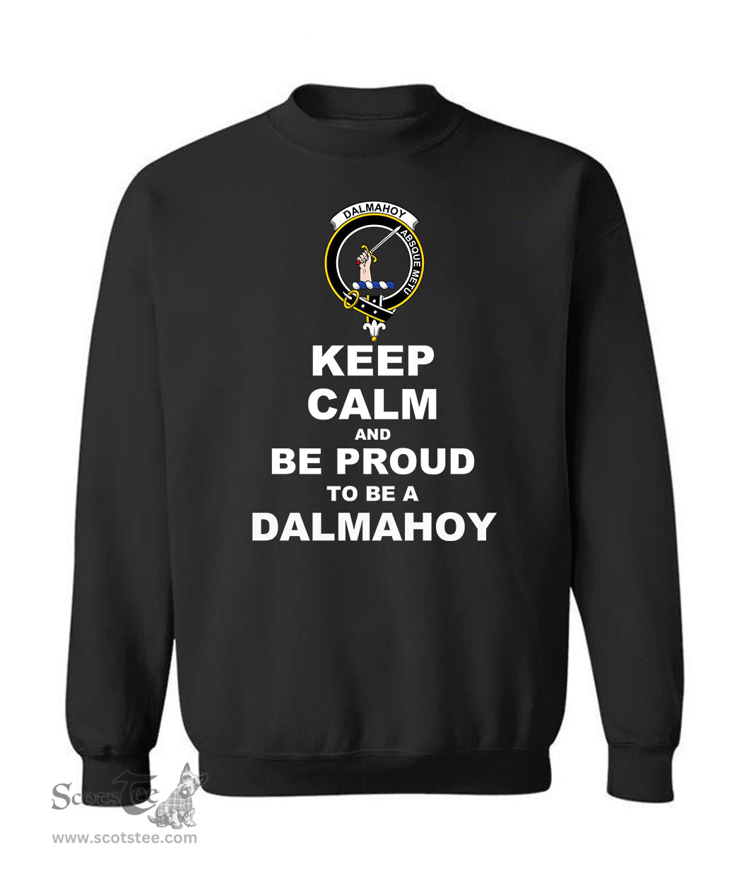 ScotsTee Shop Black Scottish Dalmahoy Clan Keep Calm and Be Proud To Be a Dalmahoy Sweatshirt