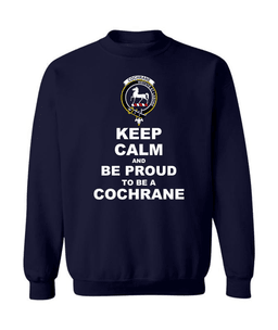 ScotsTee Shop Navy Blue Scottish Cochrane Clan Keep Calm and Be Proud To Be a Cochrane Sweatshirt