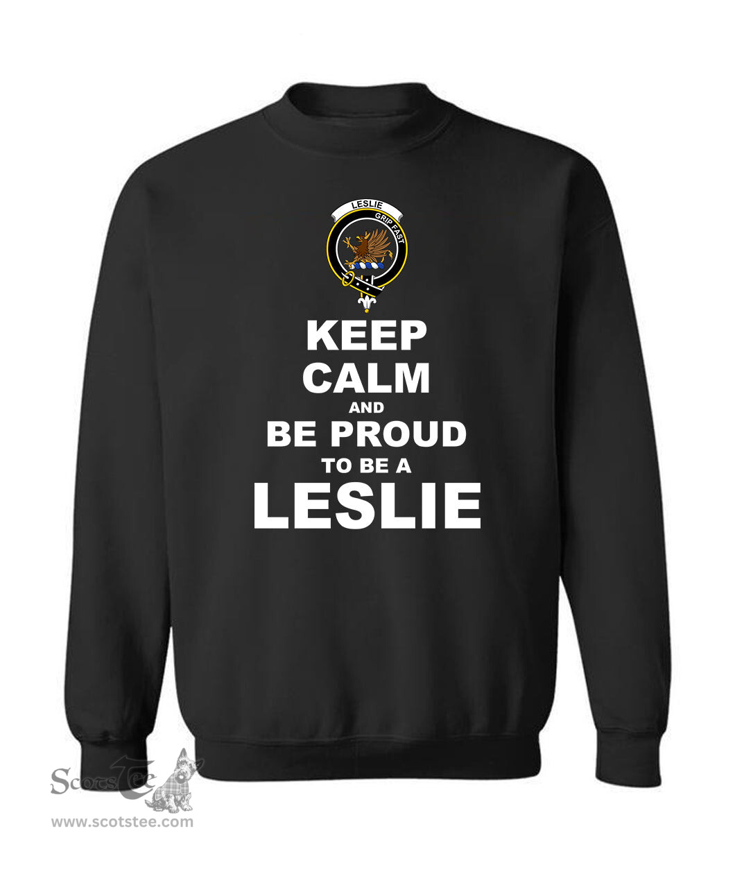 ScotsTee Shop Black Scottish Leslie Earl of Rothes Clan Keep Calm and Be Proud To Be a Leslie Sweatshirt