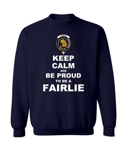 ScotsTee Shop Navy Blue Scottish Fairlie Clan Keep Calm and Be Proud To Be a Fairlie Sweatshirt