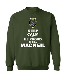 ScotsTee Shop Forest Green Scottish MacNeil of Colonsay Clan Keep Calm and Be Proud To Be a MacNeil Sweatshirt