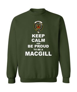 ScotsTee Shop Forest Green Scottish MacGill (Makgill) Clan Keep Calm and Be Proud To Be a MacGill Sweatshirt